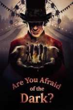 Watch Are You Afraid of the Dark? Freemovieswatch