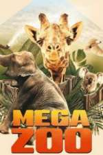 Watch Mega Zoo Freemovieswatch