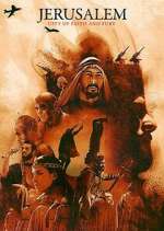 Watch Jerusalem: City of Faith and Fury Freemovieswatch