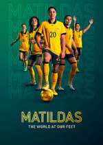 Watch Matildas: The World at Our Feet Freemovieswatch