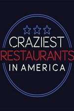 Watch Craziest Restaurants in America Freemovieswatch