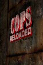 Watch Cops Reloaded Freemovieswatch