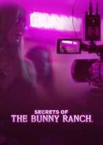 Watch Secrets of the Bunny Ranch Freemovieswatch