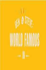 Watch Ben And Steve: World Famous In Freemovieswatch