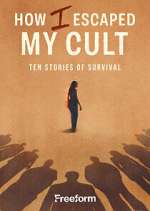Watch How I Escaped My Cult Freemovieswatch