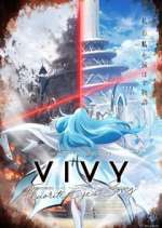 Watch Vivy: Fluorite Eye's Song Freemovieswatch