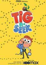 Watch Tig N' Seek Freemovieswatch