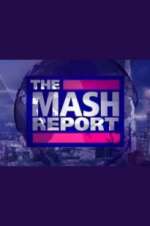 Watch The Mash Report Freemovieswatch