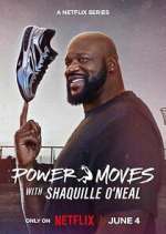 Watch Power Moves with Shaquille O\'Neal Freemovieswatch