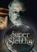 Watch Super Sleuths Freemovieswatch