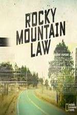Watch Rocky Mountain Law Freemovieswatch
