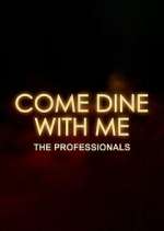 Watch Come Dine with Me: The Professionals Freemovieswatch