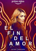 Watch El fin del amor Freemovieswatch