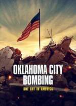 Watch Oklahoma City Bombing: One Day in America Freemovieswatch