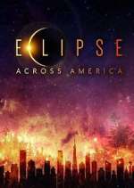 Watch Eclipse Across America Freemovieswatch