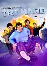 Watch Try Hard Freemovieswatch
