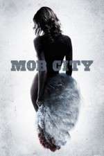 Watch Mob City Freemovieswatch