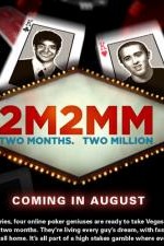 Watch 2 Months, $2 Million Freemovieswatch