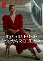 Watch Tamara Falcó: La Marquesa Freemovieswatch