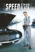 Watch Speed is the New Black Freemovieswatch