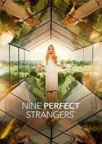 Watch Nine Perfect Strangers Freemovieswatch