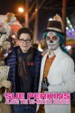 Watch Sue Perkins: Along the US-Mexico Border Freemovieswatch