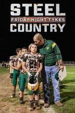 Watch Friday Night Tykes: Steel Country Freemovieswatch