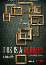 Watch This is a Robbery: The World's Biggest Art Heist Freemovieswatch