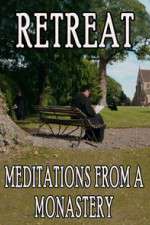 Watch Retreat Meditations from a Monastery Freemovieswatch