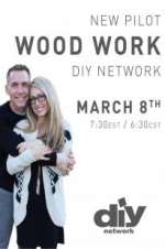 Watch Wood Work Freemovieswatch
