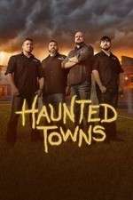 Watch Haunted Towns Freemovieswatch