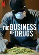 Watch The Business of Drugs Freemovieswatch