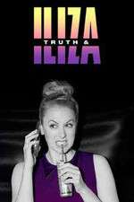 Watch Truth & Iliza Freemovieswatch