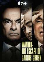 Watch Wanted: The Escape of Carlos Ghosn Freemovieswatch