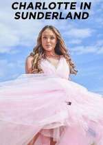 Watch Charlotte in Sunderland Freemovieswatch