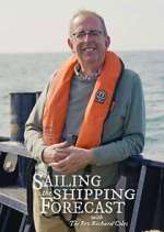 Watch Sailing the Shipping Forecast Freemovieswatch