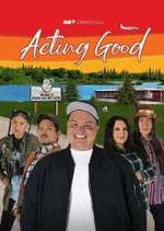 Watch Acting Good Freemovieswatch