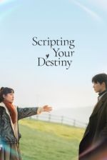 Watch Scripting Your Destiny Freemovieswatch