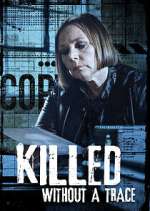Watch Killed Without a Trace Freemovieswatch