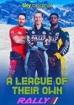 Watch A League of Their Own: The Rally Freemovieswatch