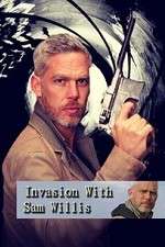 Watch Invasion! with Sam Willis Freemovieswatch