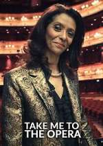 Watch Take Me to the Opera Freemovieswatch