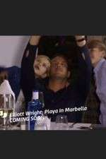 Watch Elliott Wright: Playa in Marbella Freemovieswatch
