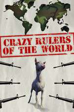 Watch The Crazy Rulers of the World Freemovieswatch