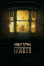Watch Hometown Horror Freemovieswatch