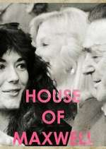 Watch House of Maxwell Freemovieswatch