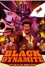 Watch Black Dynamite The Animated Series Freemovieswatch