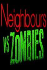 Watch Neighbours VS Zombies Freemovieswatch