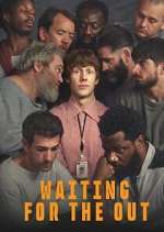 Watch Waiting for the Out Freemovieswatch