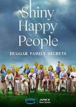 Watch Shiny Happy People: Duggar Family Secrets Freemovieswatch